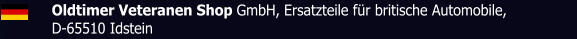 Oldtimer Veteranen Shop GmbH, Ersatzteile für britische Automobile, D-65510 Idstein